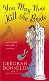 You May Now Kill The Bride